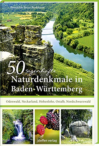 Beispielbild fr 50 sagenhafte Naturdenkmale in Baden-Wrttemberg -Language: german zum Verkauf von GreatBookPrices