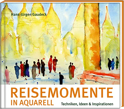 Beispielbild fr Reisemomente in Aquarell zum Verkauf von Blackwell's