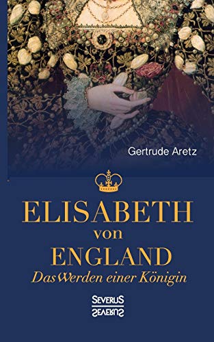 9783958014824: Elisabeth von England