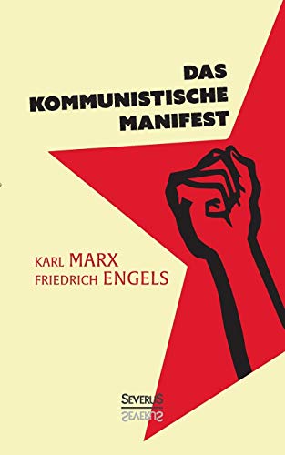 Beispielbild fr Manifest der Kommunistischen Partei: Jubilumsausgabe (German Edition) zum Verkauf von GF Books, Inc.