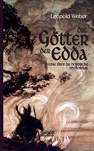 Beispielbild fr Die Gotter der Edda:Verse uber die Nordische Mythologie zum Verkauf von Chiron Media