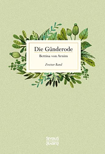 Imagen de archivo de Die Gnderode: Zweiter Band a la venta por Jasmin Berger