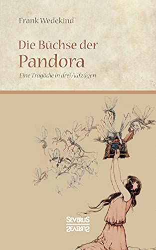 Stock image for Die Buchse der Pandora:Eine Tragodie in drei Aufzugen for sale by Chiron Media