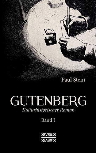 Beispielbild fr Gutenberg Band 1:kulturhistorischer Roman zum Verkauf von Chiron Media