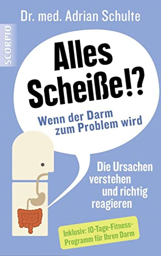 Beispielbild fr Alles Scheie!? Wenn der Darm zum Problem wird zum Verkauf von Ammareal