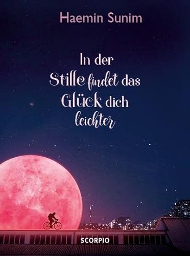 Stock image for In der Stille findet das Glck dich leichter -Language: german for sale by GreatBookPrices
