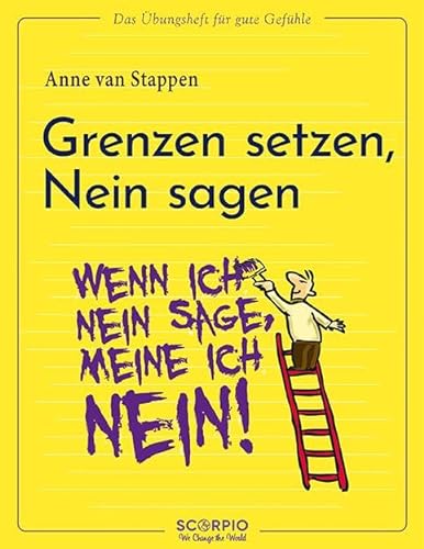 Stock image for Das bungsheft fr gute Gefhle - Grenzen setzen - Nein sagen for sale by GreatBookPrices