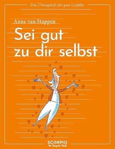 Beispielbild fr Das bungsheft fr gute Gefhle - Sei gut zu dir selbst zum Verkauf von GreatBookPrices