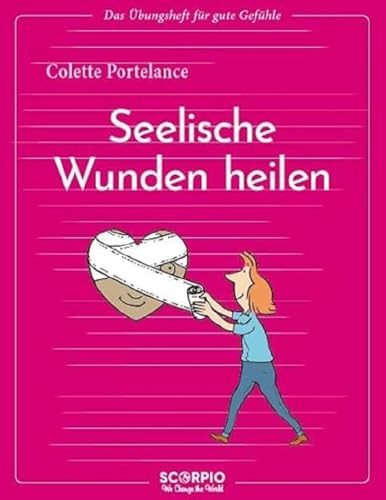 Stock image for Das bungsheft fr gute Gefhle - Seelische Wunden heilen for sale by GreatBookPrices