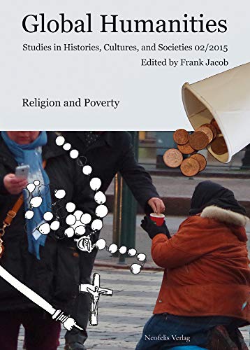 Imagen de archivo de Religion and Poverty: Studies in Histories, Cultures, and Societies 02/2015 a la venta por ThriftBooks-Atlanta