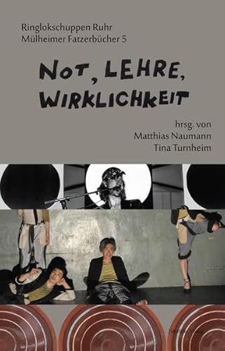 Beispielbild fr Not, Lehre, Wirklichkeit (Mlheimer Fatzerbcher) zum Verkauf von medimops