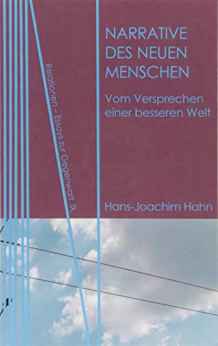 9783958081505: Hahn, H: Narrative des Neuen Menschen