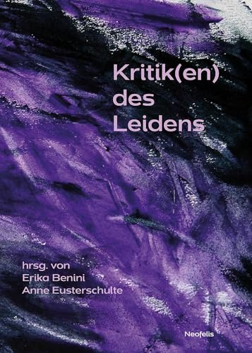 Stock image for Kritik(en) des Leidens for sale by GreatBookPrices