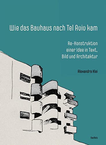 Stock image for Wie das Bauhaus nach Tel Aviv kam -Language: german for sale by GreatBookPrices