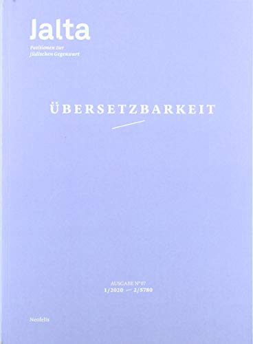 Beispielbild fr bersetzbarkeit: Jalta. Positionen zur jdischen Gegenwart 07 zum Verkauf von Revaluation Books