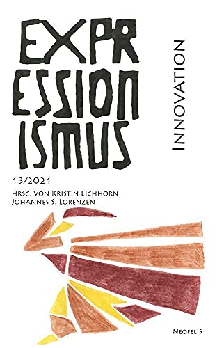 Beispielbild fr Innovation: Expressionismus 13/2021 zum Verkauf von medimops