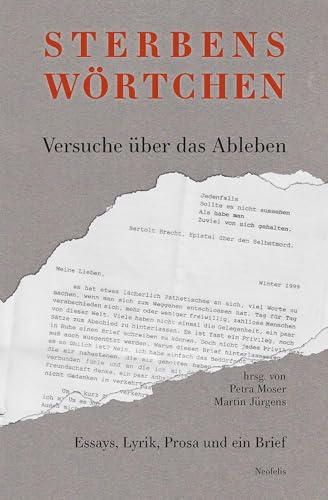 Stock image for Sterbenswrtchen: Versuche ber das Ableben: Essays, Lyrik, Prosa und ein Brief for sale by Revaluation Books