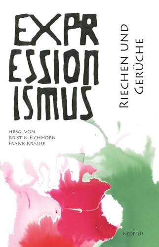 Stock image for Riechen und Gerche: Expressionismus 18 for sale by Revaluation Books