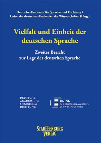 9783958090040: Vielfalt und Einheit der deutschen Sprache: Zweiter Bericht zur Lage der deutschen Sprache