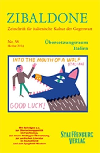 Beispielbild fr bersetzungsraum Italien: Mit Beitrgen u.a. zur bersetzungspolitik im Faschismus, zur neuen Heidegger-bersetzung, zur sardischen Literatur in Deutschland und zum Spaghetti-Western (Zibaldone) zum Verkauf von medimops