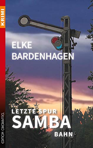 Beispielbild fr Letzte Spur Samba-Bahn (Krimi) zum Verkauf von medimops