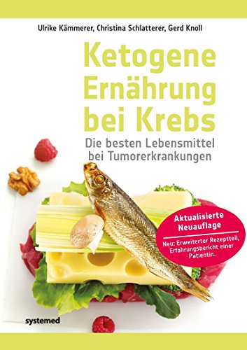 Beispielbild fr Ketogene Ernhrung bei Krebs - Die besten Lebensmittel bei Tumorerkrankungen zum Verkauf von medimops