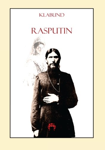 Beispielbild fr Rasputin zum Verkauf von Revaluation Books
