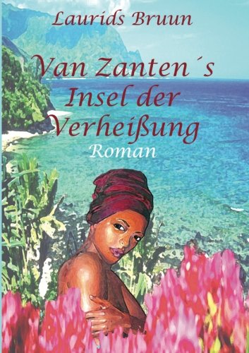 Beispielbild fr Van Zantens Insel der Verheissung zum Verkauf von Revaluation Books