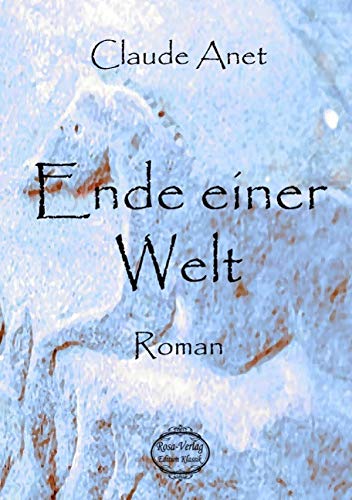 9783958161610: Ende einer Welt: Roman