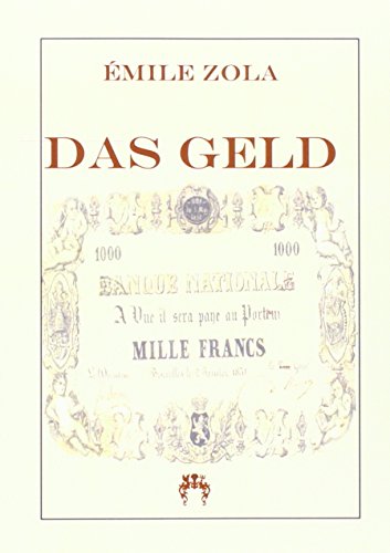 9783958161740: Das Geld: 18. Band des Rougon-Macquart-Romanzyklus