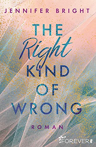 9783958185364: The Right Kind of Wrong: Roman
