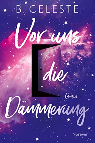 Stock image for Vor uns die D�mmerung: Roman | Books that made me cry: Dieses Buch leuchtet im Dunkeln for sale by Chiron Media