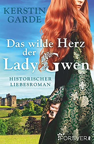 Beispielbild fr Das wilde Herz der Lady Gwen zum Verkauf von medimops