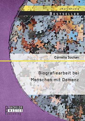 9783958201354: Biografiearbeit bei Menschen mit Demenz