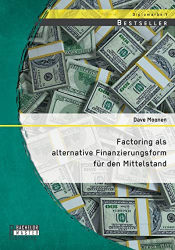 9783958203747: Factoring als alternative Finanzierungsform fr den Mittelstand