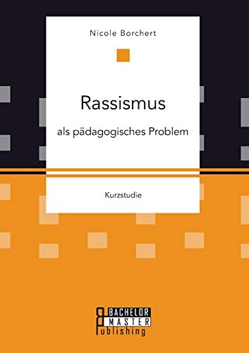 9783958204294: Rassismus als pdagogisches Problem (German Edition)