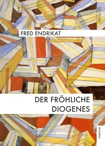 9783958220690: Der frhliche Diogenes: Verse in Krze zur Lebenswrze