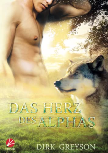 Stock image for Das Herz des Alphas (Alphas-Reihe) (German Edition) for sale by GF Books, Inc.