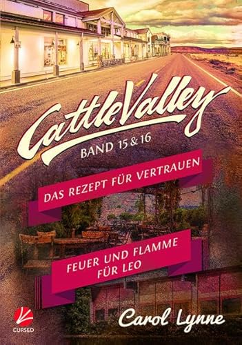 Beispielbild fr Cattle Valley: Das Rezept fr Vertrauen + Feuer und Flamme fr Leo (Band 15+16) zum Verkauf von Jasmin Berger