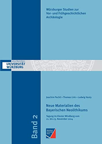 Stock image for Neue Materialien des Bayerischen Neolithikums (German Edition) for sale by Lucky's Textbooks