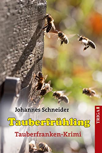 Imagen de archivo de Tauberfrhling: Tauberfrankenkrimi a la venta por medimops