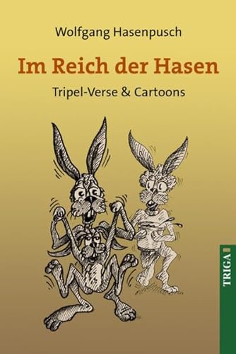 Stock image for Im Reich der Hasen : Tripel-Gedichte for sale by Buchpark