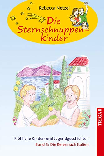 Beispielbild fr Sternschnuppenkinder Band 3 zum Verkauf von Revaluation Books