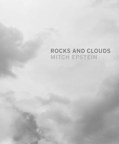Stock image for Mitch Epstein: Rocks and Clouds for sale by Chiron Media