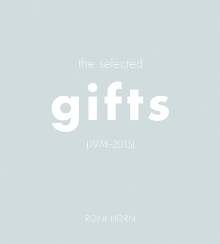 Beispielbild fr The Selected Gifts, 1974-2015. zum Verkauf von Antiquariat "Der Bchergrtner"