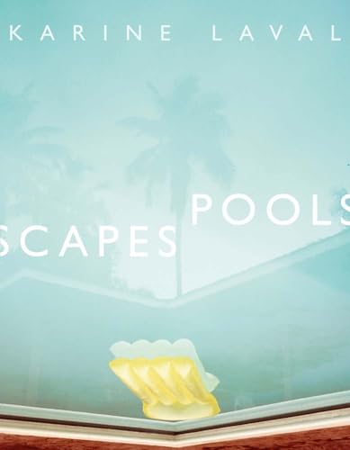 9783958292611: Karine Laval: Poolscapes