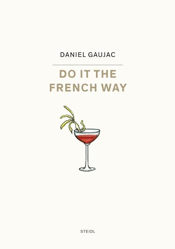 Stock image for Do It the French Way for sale by Wonder Book