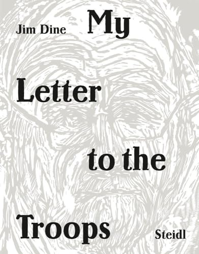 9783958293397: JIM DINE: MY LETTER TO THE TROOPS