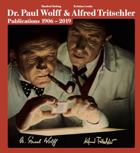 Stock image for Manfred Heiting: Dr. Paul Wolff & Alfred Tritschler: Publications 1906-2019 for sale by Chiron Media