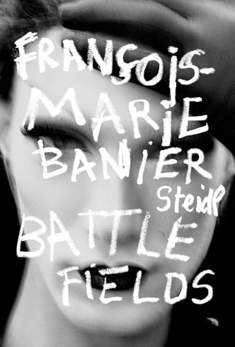 Imagen de archivo de Franois-Marie Banier: Battlefields a la venta por David's Bookshop, Letchworth BA